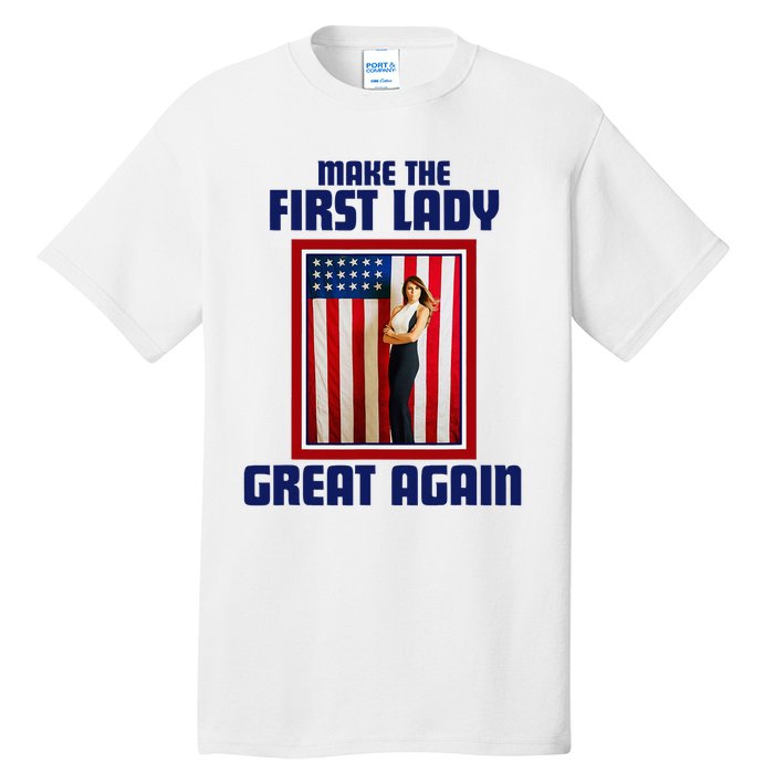 Make Our First Lady Great Again Melania Trump Tall T-Shirt