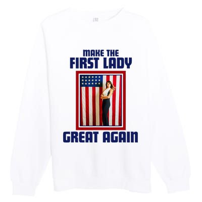 Make Our First Lady Great Again Melania Trump Premium Crewneck Sweatshirt