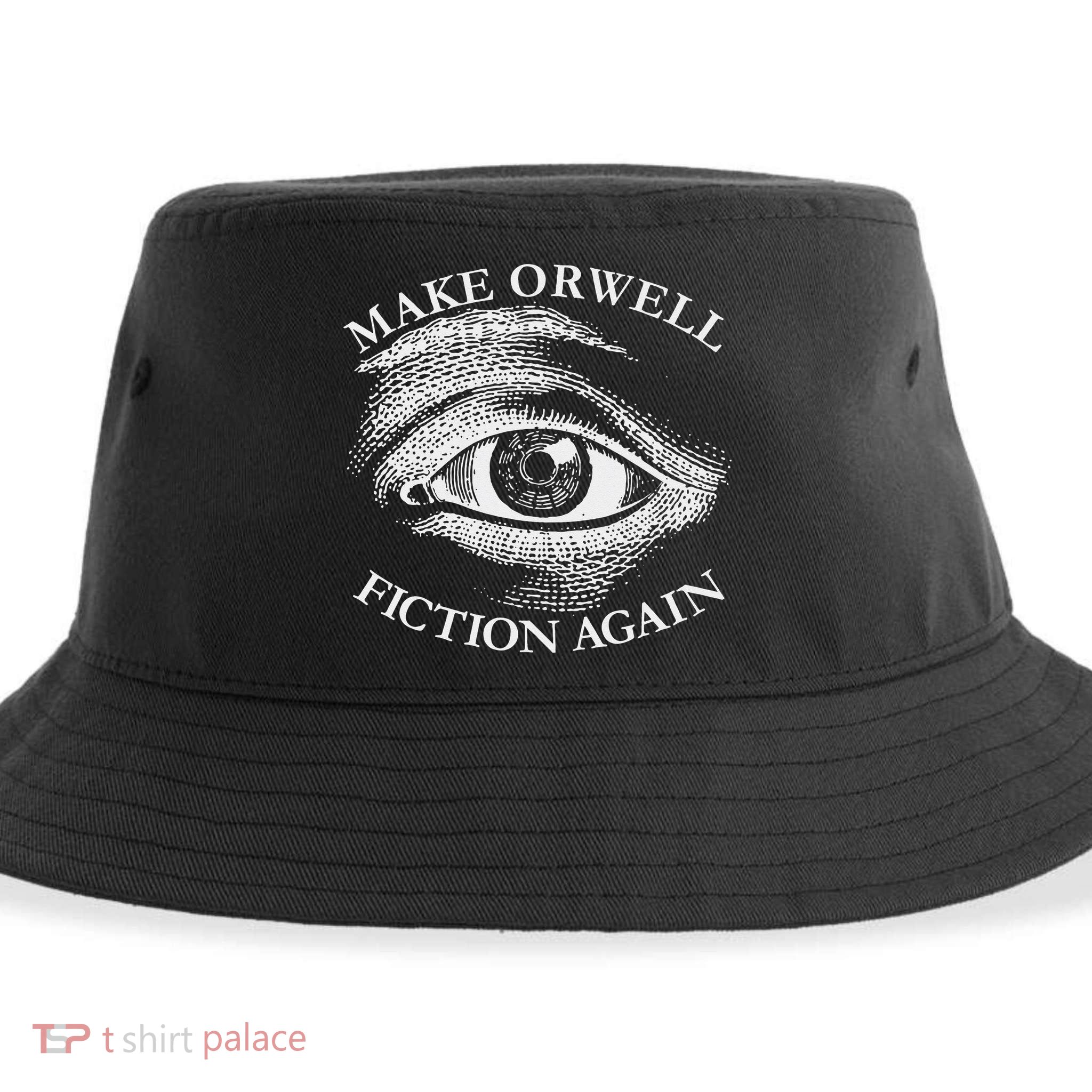 Make Orwell Fiction Again Libertarian Orwellian 1984 Orwell Sustainable Bucket Hat