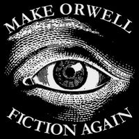 Make Orwell Fiction Again Libertarian Orwellian 1984 Orwell Womens Tank Top