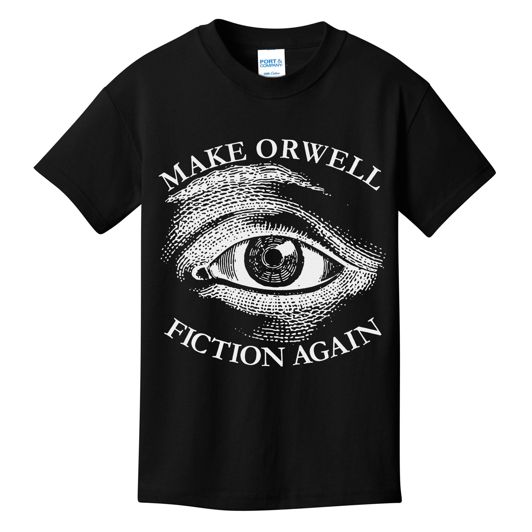 Make Orwell Fiction Again Libertarian Orwellian 1984 Orwell Kids T-Shirt