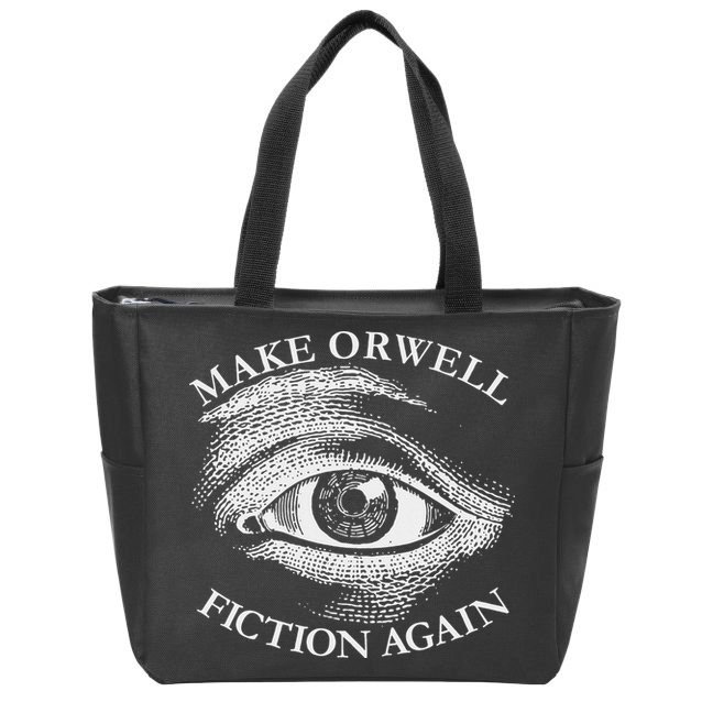 Make Orwell Fiction Again Libertarian Orwellian 1984 Orwell Zip Tote Bag