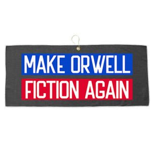 Make Orwell Fiction Again Libertarian Orwellian 1984 Orwell Large Microfiber Waffle Golf Towel