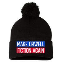 Make Orwell Fiction Again Libertarian Orwellian 1984 Orwell Pom Pom 12in Knit Beanie