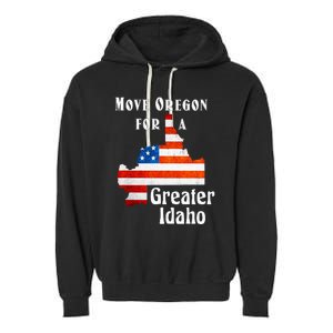 Move Oregon For A Greater Idaho Garment-Dyed Fleece Hoodie