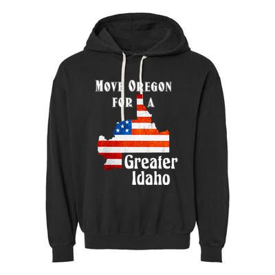 Move Oregon For A Greater Idaho Garment-Dyed Fleece Hoodie