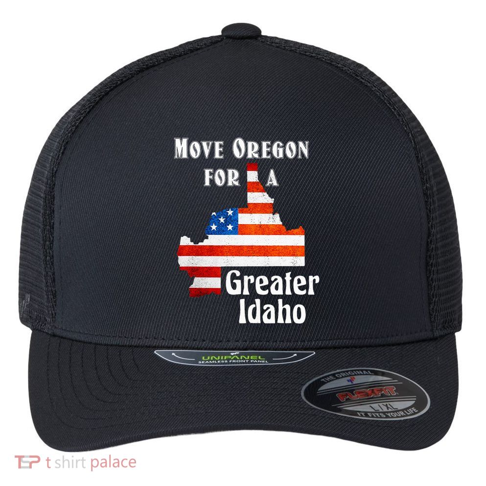 Move Oregon For A Greater Idaho Flexfit Unipanel Trucker Cap
