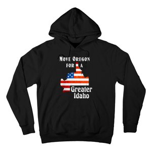 Move Oregon For A Greater Idaho Hoodie