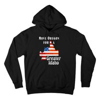 Move Oregon For A Greater Idaho Hoodie