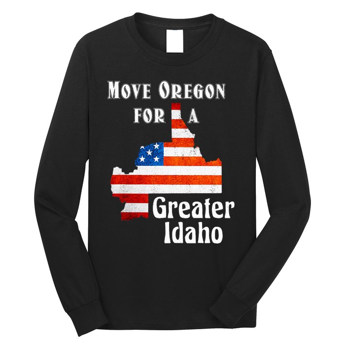 Move Oregon For A Greater Idaho Long Sleeve Shirt