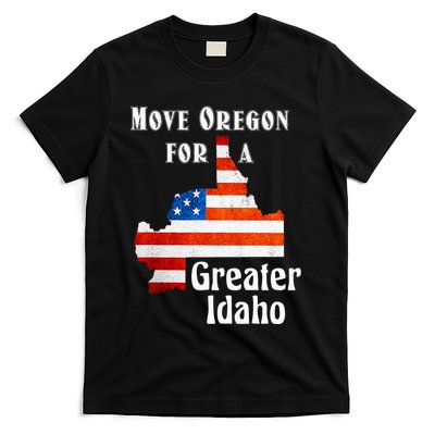 Move Oregon For A Greater Idaho T-Shirt