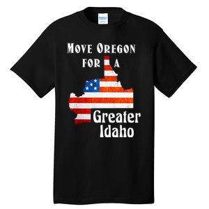 Move Oregon For A Greater Idaho Tall T-Shirt