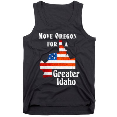 Move Oregon For A Greater Idaho Tank Top
