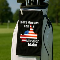Move Oregon For A Greater Idaho Golf Towel