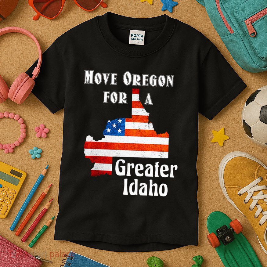 Move Oregon For A Greater Idaho Kids T-Shirt