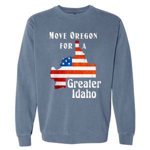 Move Oregon For A Greater Idaho Garment-Dyed Sweatshirt