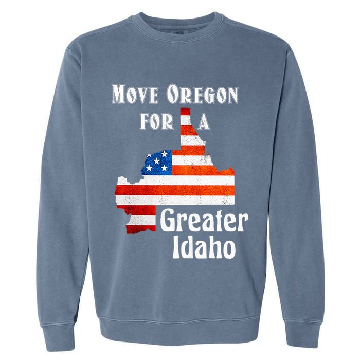 Move Oregon For A Greater Idaho Garment-Dyed Sweatshirt