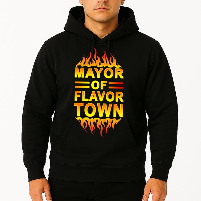 Mayor Of Flavor Town Hoodie