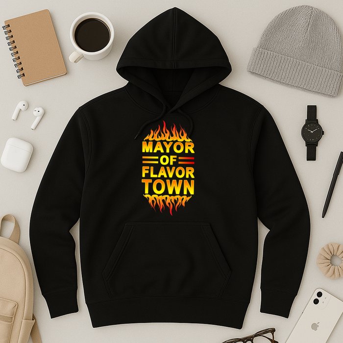 Mayor Of Flavor Town Hoodie