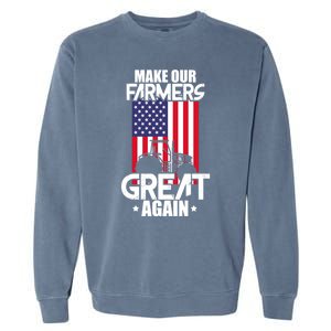 Make Our Farmer Great Again American Farmer Usa Flag Farming Gift Garment-Dyed Sweatshirt