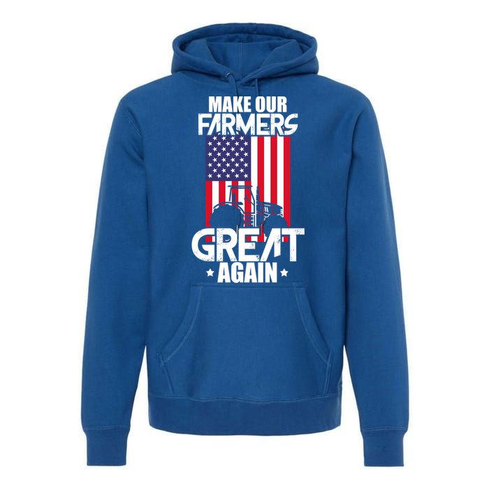 Make Our Farmer Great Again American Farmer Usa Flag Farming Gift Premium Hoodie