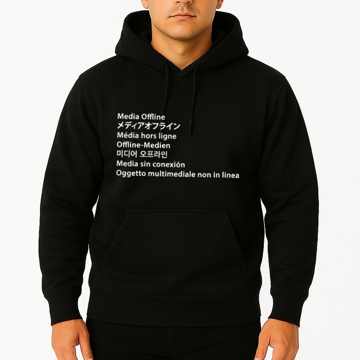 Media Offline Funny Sarcastic Video Editor Error Hoodie