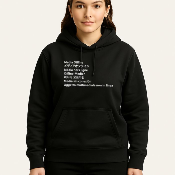 Media Offline Funny Sarcastic Video Editor Error Hoodie