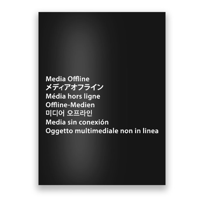 Media Offline Funny Sarcastic Video Editor Error Poster