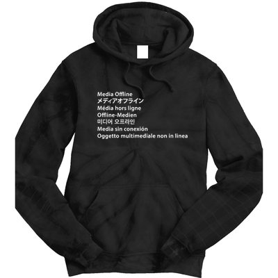 Media Offline Funny Sarcastic Video Editor Error Tie Dye Hoodie