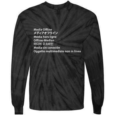 Media Offline Funny Sarcastic Video Editor Error Tie-Dye Long Sleeve Shirt
