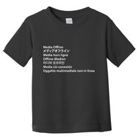 Media Offline Funny Sarcastic Video Editor Error Toddler T-Shirt