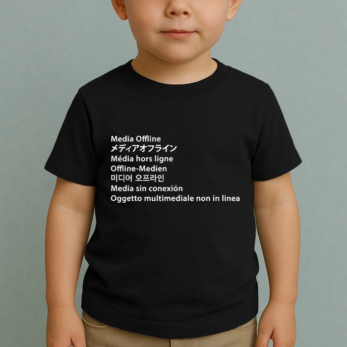Media Offline Funny Sarcastic Video Editor Error Toddler T-Shirt