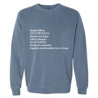 Media Offline Funny Sarcastic Video Editor Error Garment-Dyed Sweatshirt