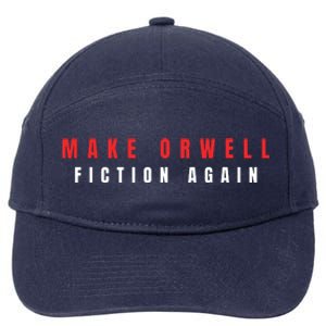 Make Orwell Fiction Again Trump 7-Panel Snapback Hat