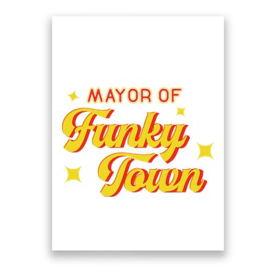 Mayor Of Funky Town 1970s Disco Funk 70s Retro Funk Poster