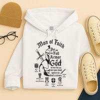 Man of faith put on the full armor of god christian Hoodie