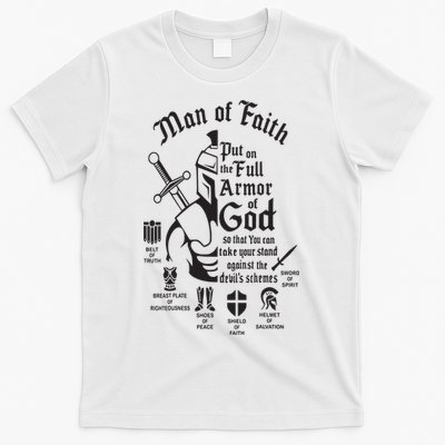 Man of faith put on the full armor of god christian T-Shirt