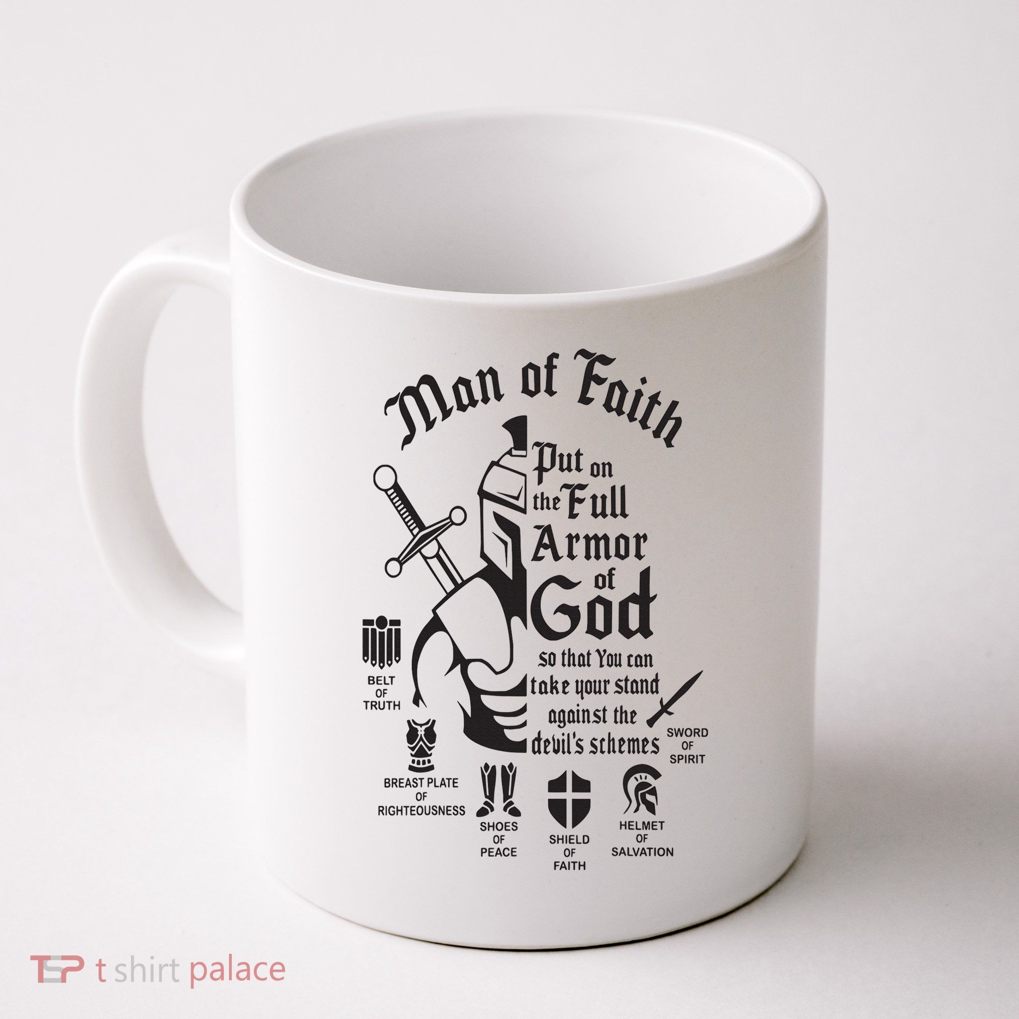 Man of faith put on the full armor of god christian Mug