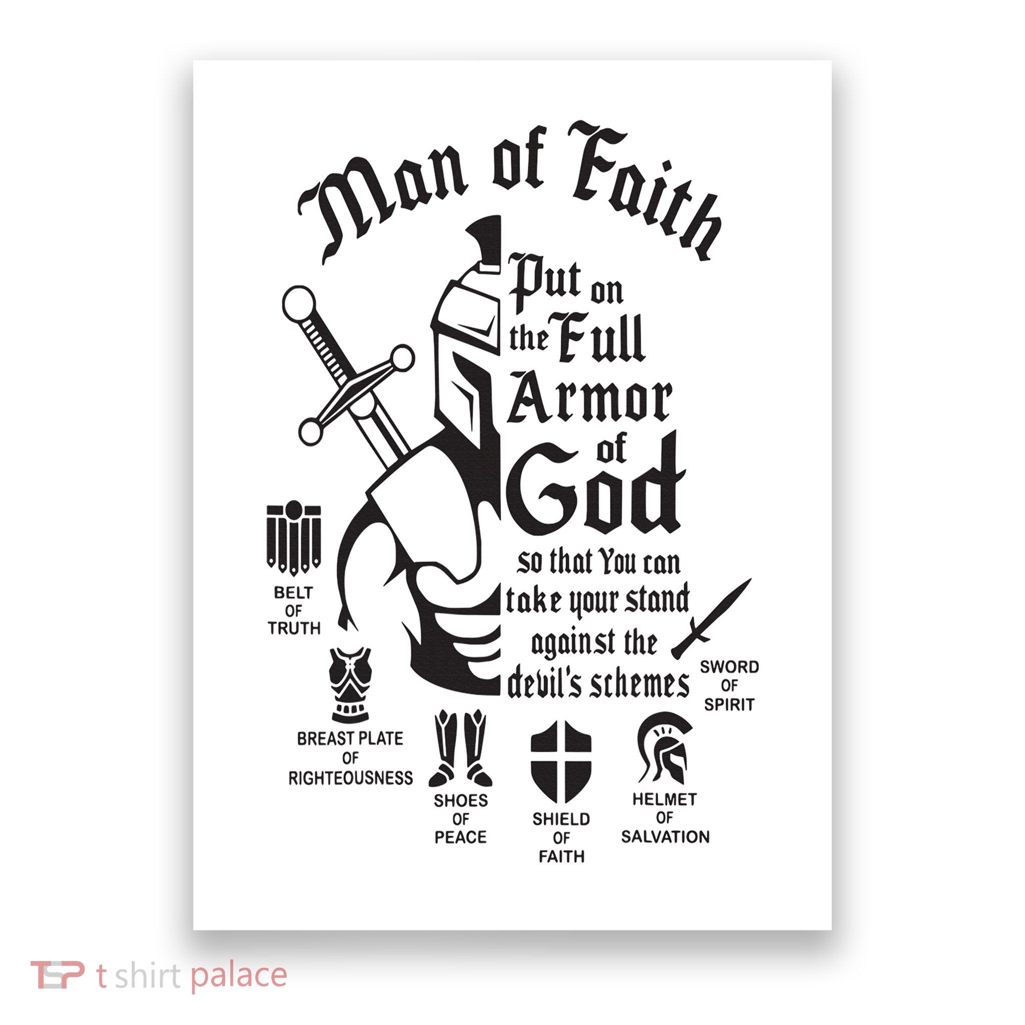 Man of faith put on the full armor of god christian Poster
