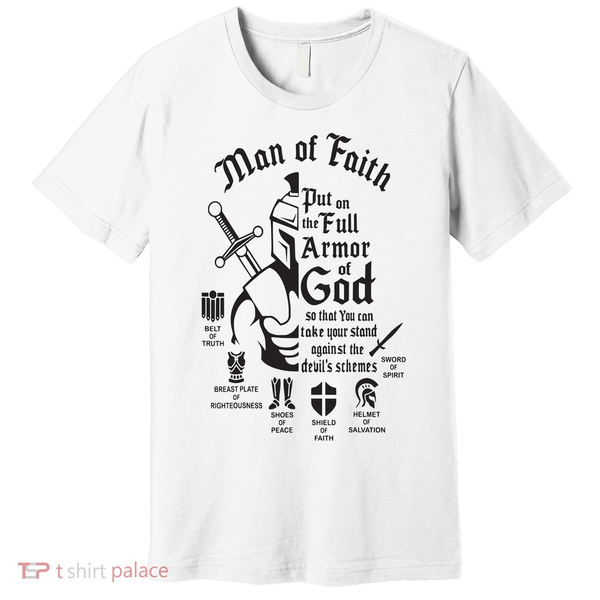 Man of faith put on the full armor of god christian Premium T-Shirt
