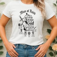 Man of faith put on the full armor of god christian Womens T-Shirt