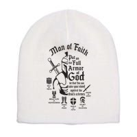 Man of faith put on the full armor of god christian Short Acrylic Beanie