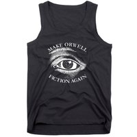 Make Orwell Fiction Again 1984 Tank Top