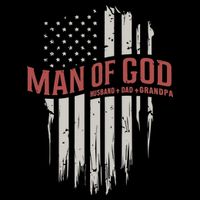 Man Of God Husband Dad Grandpa United States Flag Father's Day Button
