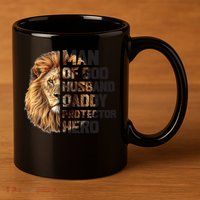 Man Of God Husband Daddy Protector Hero Dad Lion Father's Day 11oz C Handle Ceramic Mug