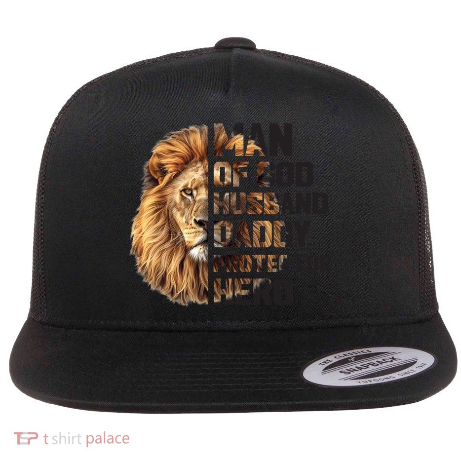 Man Of God Husband Daddy Protector Hero Dad Lion Father's Day Flatbill Hat