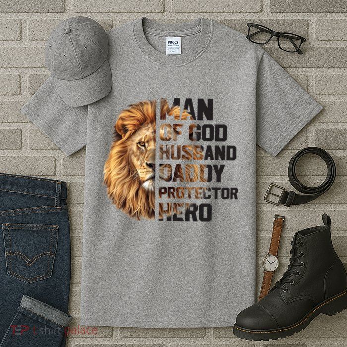 Man Of God Husband Daddy Protector Hero Dad Lion Father's Day Tall T-Shirt