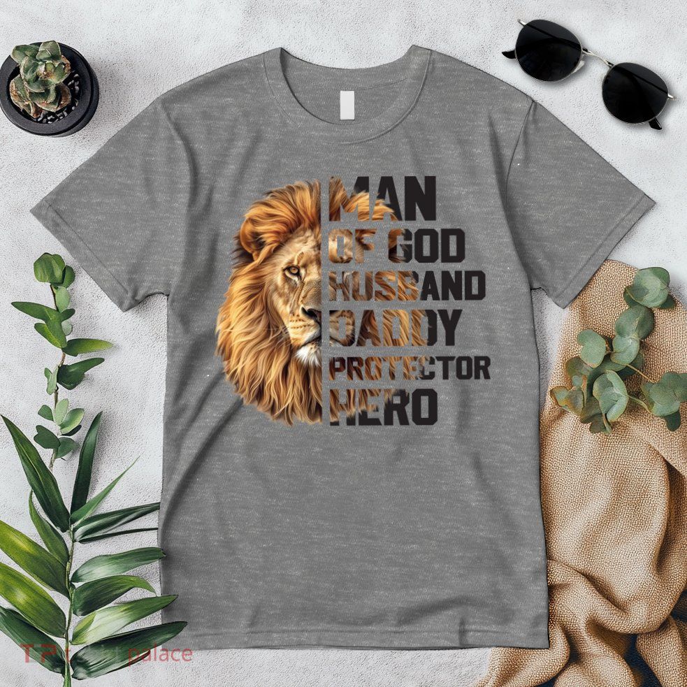 Man Of God Husband Daddy Protector Hero Dad Lion Father's Day Premium T-Shirt