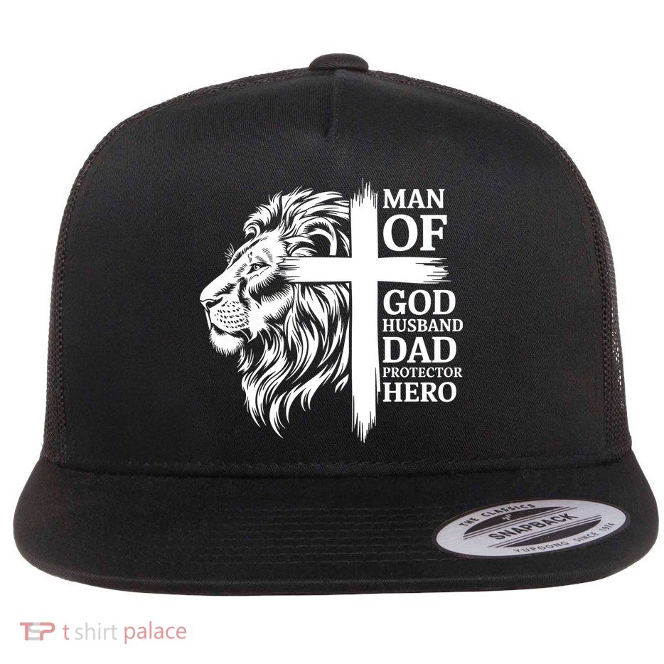 Man Of God Husband Daddy Protector Hero Dad Lion Jesus Cross Flatbill Hat
