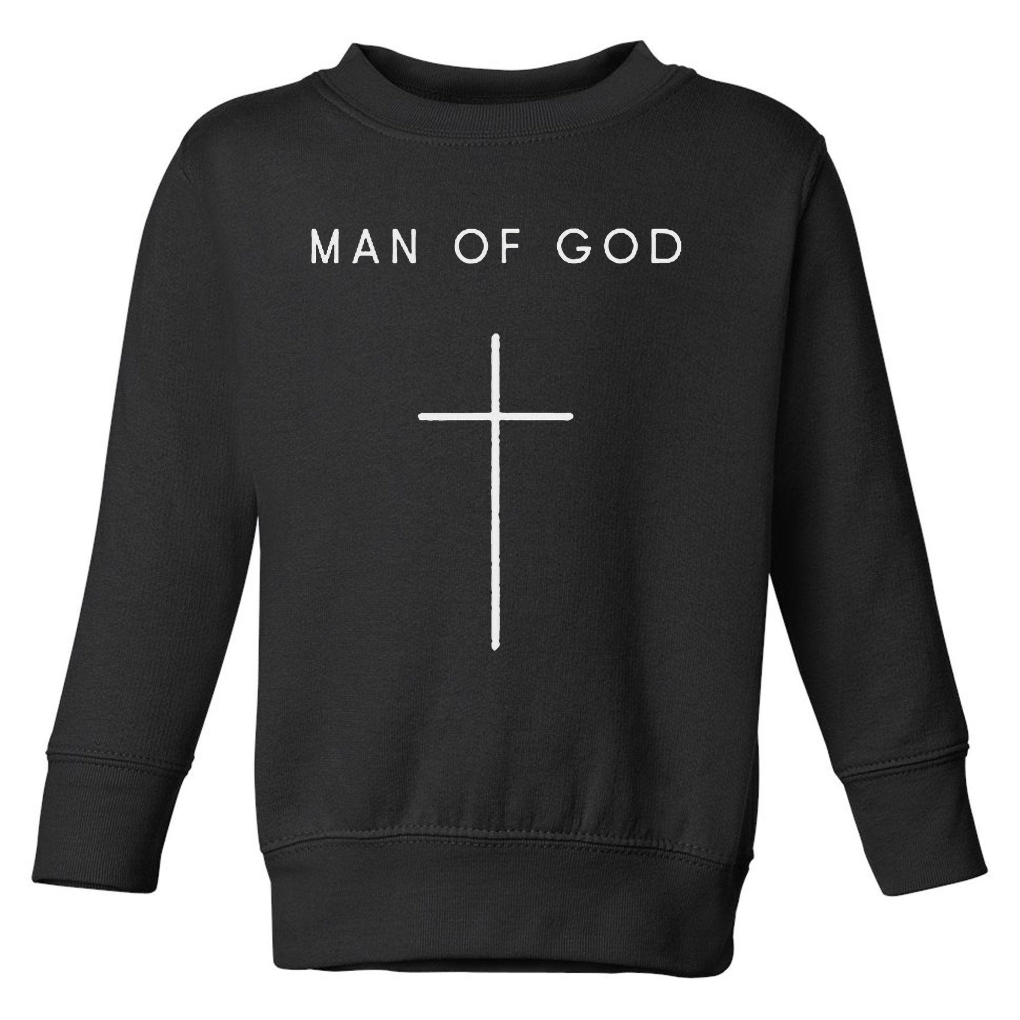 Man Of God Cross Minimalist Christian Religious Jesus Toddler Sweatshirt